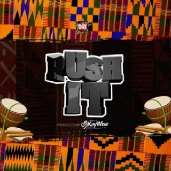 DJ Kaywise - Push It